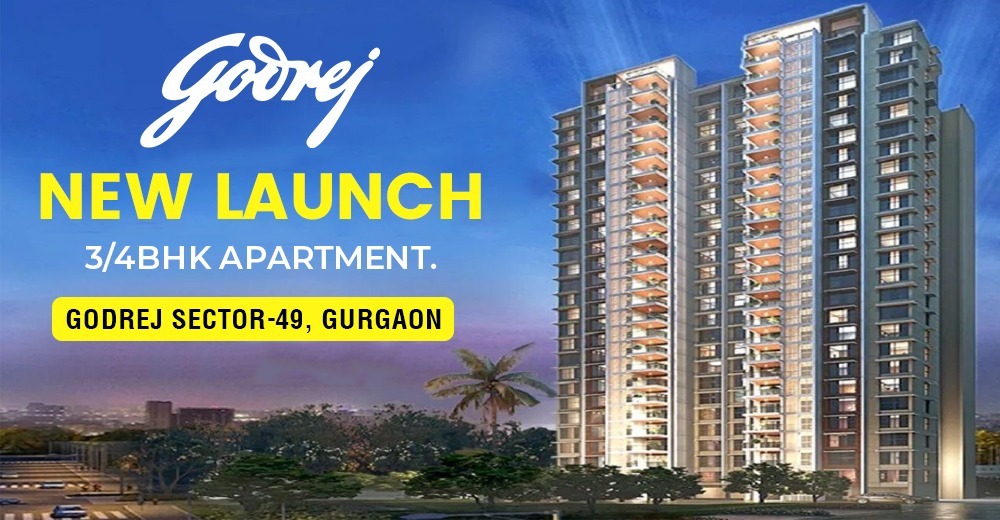 Godrej Sector 49 Gurgaon | Godrej New Launch 3/4BHK Apartment.