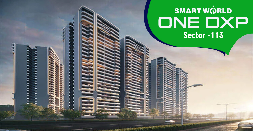 Smart World One DXP Sec 113 - Luxurious Residential Apartments.