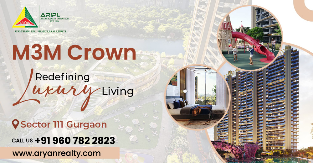 M3M Crown: Redefining Luxury Living in Sector 111 Gurgaon